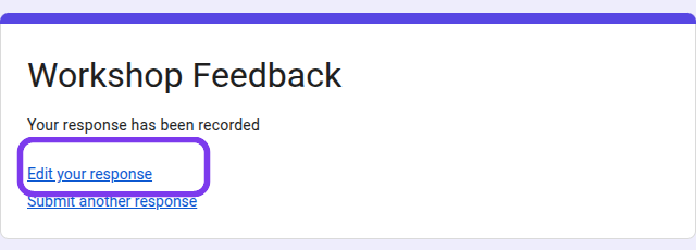 The Edit your response link highlighted on a Google Forms confirmation screen