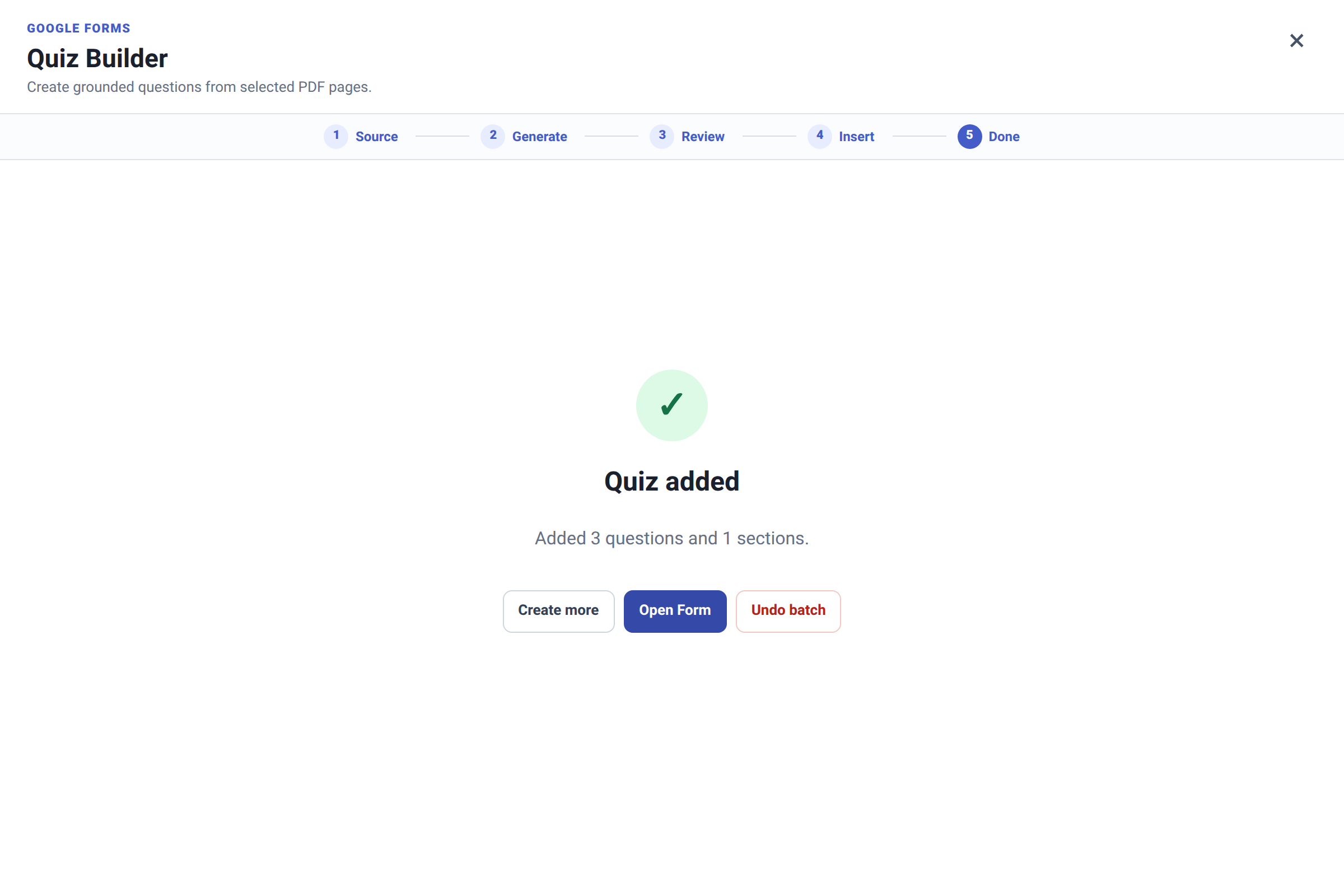 Done screen confirming the quiz was added, with Create more, Open Form, and Undo batch buttons